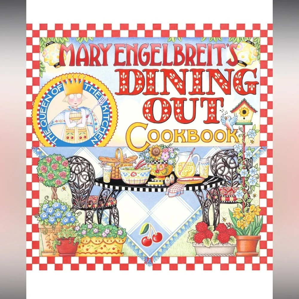 Mary Engelbreit’s Dining Out Cookbook